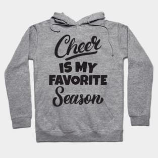 Cheer is my favorite season Hoodie